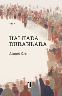 Halkada Duranlara Ahmet Örs Tasfiye Kitaplığı