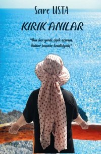 Kırık Anılar Sare Usta Platanus Publishing