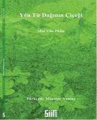 Yen Tü Dağının Çiçeği Mai Van Phan Şiirden Yayınları