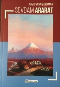 Sevdam Ararat Arzu Savaş Derman Günce Yayınları