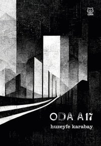 Oda A17 Huzeyfe Karabay Luna Yayınları