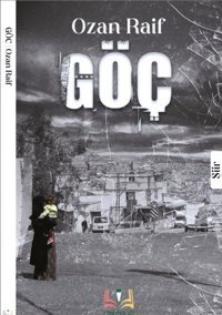 Göç Ozan Raif Sidar Yayınları