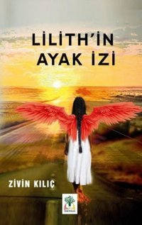 Lilith'in Ayak İzi Zivin Kılıç Sidar Yayınları