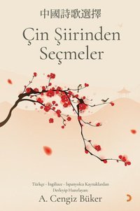 Çin Şiirinden Seçmeler A. Cengiz Büker Cinius