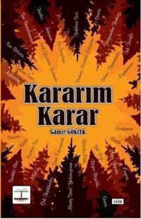Kararım Karar Gamze Gökçek Kitap Ağacı Yayınları