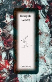 Rastgele Resital Kaan Revan Luna Yayınları