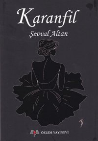 Karanfil Şevval Altan Özlem Yayınevi