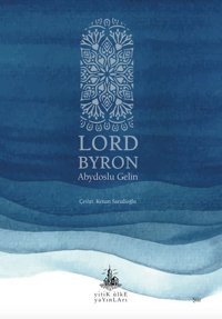 Abydoslu Gelin Lord Byron Yitik Ülke Yayınları