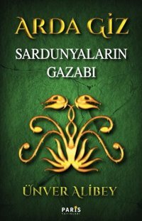 Arda Giz-Sardunyaların Gazabı Ünver Alibey Paris