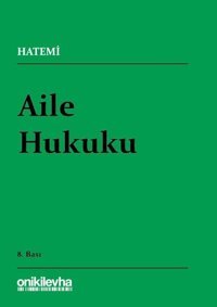 Aile Hukuku Hüseyin Hatemi On İki Levha Yayıncılık