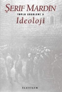 İdeoloji Şerif Mardin İletişim Yayınları