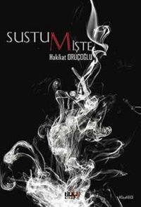 Sustum İşte Hakikat Oruçoğlu Tilki Kitap