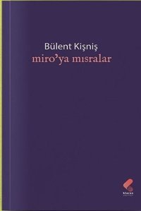 Miro'ya Mısralar Bülent Kişniş Klaros Yayınları