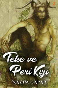 Teke ve Peri Kızı Nazım Çapar Cinius