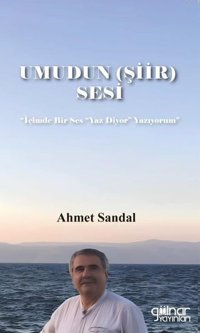 Umudun (Şiir) Sesi Ahmet Sandal Gülnar Yayınları