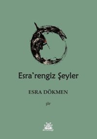 Esra'rengiz Şeyler Esra Dökmen Artshop Yayıncılık