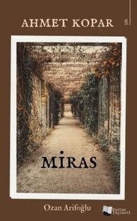Miras Ahmet Kopar Karina Yayınevi