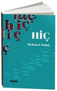 Hiç Mehmet Solak Hece Yayınları