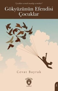 Gökyüzünün Efendisi Çocuklar Cevat Bayrak Dorlion Yayınevi