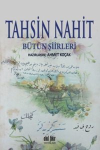 Tahsin Nahit Bütün Şiirleri Kolektif Akıl Fikir Yayınları