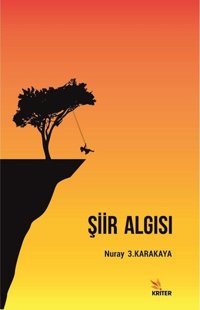Şiir Algısı Nuray 3.Karakaya Kriter