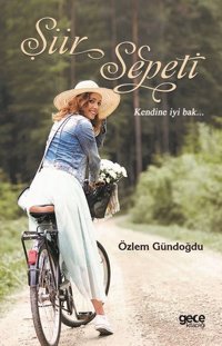 Şiir Sepeti Özlem Gündoğdu Gece Kitaplığı