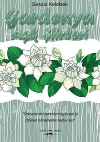 Gardenya - Aşk Şiirleri Sessiz Kelebek Sokak Kitapları Yayınları