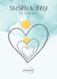 Suskun Bey Ali Eskivar Liman Yayınevi