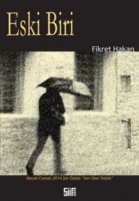 Eski Biri Fikret Hakan Şiirden Yayınları
