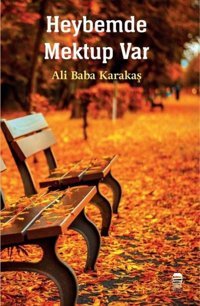 Heybemde Mektup Var Ali Baba Karakaş Ceren Kültür Yayınları