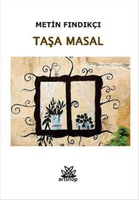 Taşa Masal Metin Fındıkçı Artshop Yayıncılık
