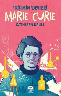Marie Curie-Bilimin Devleri Kathleen Krull Martı Yayınları