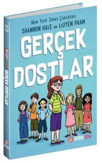 Gerçek Dostlar Leuyen Pham Beta Byou