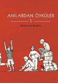 Anılardan Öyküler 1 İbrahim Zeki Budurlu Tudem Yayınları