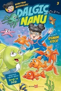 Dalgıç Nanu-Nanu'nın Maceraları 3 Osman Koca Beyan Yayınları