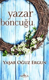 Yazar Boncuğu Yaşar Oğuz Ergun Mola Kitap