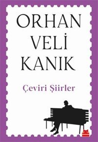 Çeviri Şiirler Orhan Veli Kanık Kırmızı Kedi
