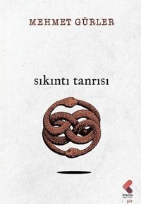Sıkıntı Tanrısı Mehmet Gürler Klaros Yayınları