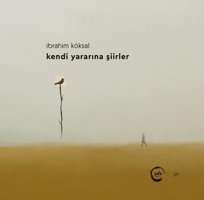 Kendi Yararına Şiirler İbrahim Köksal Sıfır Yayınları