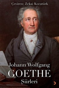 Johann Wolfgang Goethe Şiirleri Johann Wolfgang Von Goethe Cinius