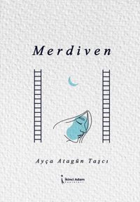 Merdiven Ayça Atagün Taşcı İkinci Adam Yayınları