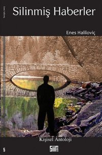 Silinmiş Haberler Enes Haliloviç Şiirden Yayınları