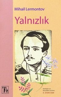 Yalnızlık Mihail Lermontov Töz Yayınları