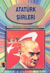 Atatürk Şiirleri Yalçın Toker Toker Yayınları