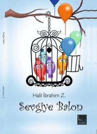 Sevgiye Balon Halil İbrahim Z. MKB Halk Kütüphanesi