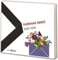 Kahkaha Rengi Şerif Fatih Hayal