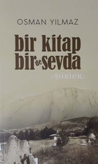 Bir Kitap Bir de Sevda Osman Yılmaz SFN Yayınları