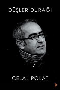 Düşler Durağı Celal Polat Cinius