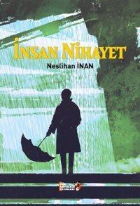 İnsan Nihayet Neslihan İnan Şiir Antoloji Yayınları