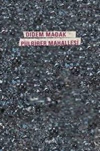 Pulbiber Mahallesi Didem Madak Metis Yayınları
